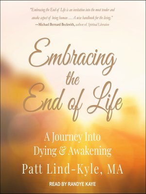 cover image of Embracing the End of Life